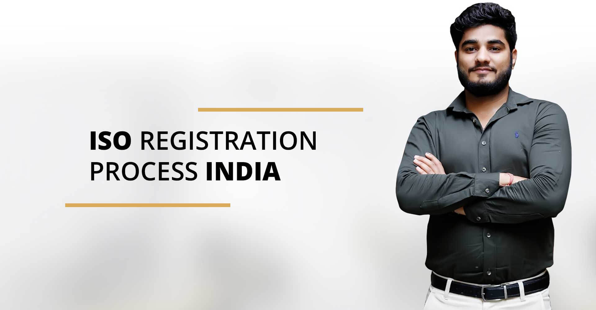 ISO REGISTRATION PROCESS INDIA 