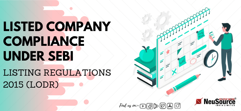 Listed Company Compliances, SEBI Listing regulations