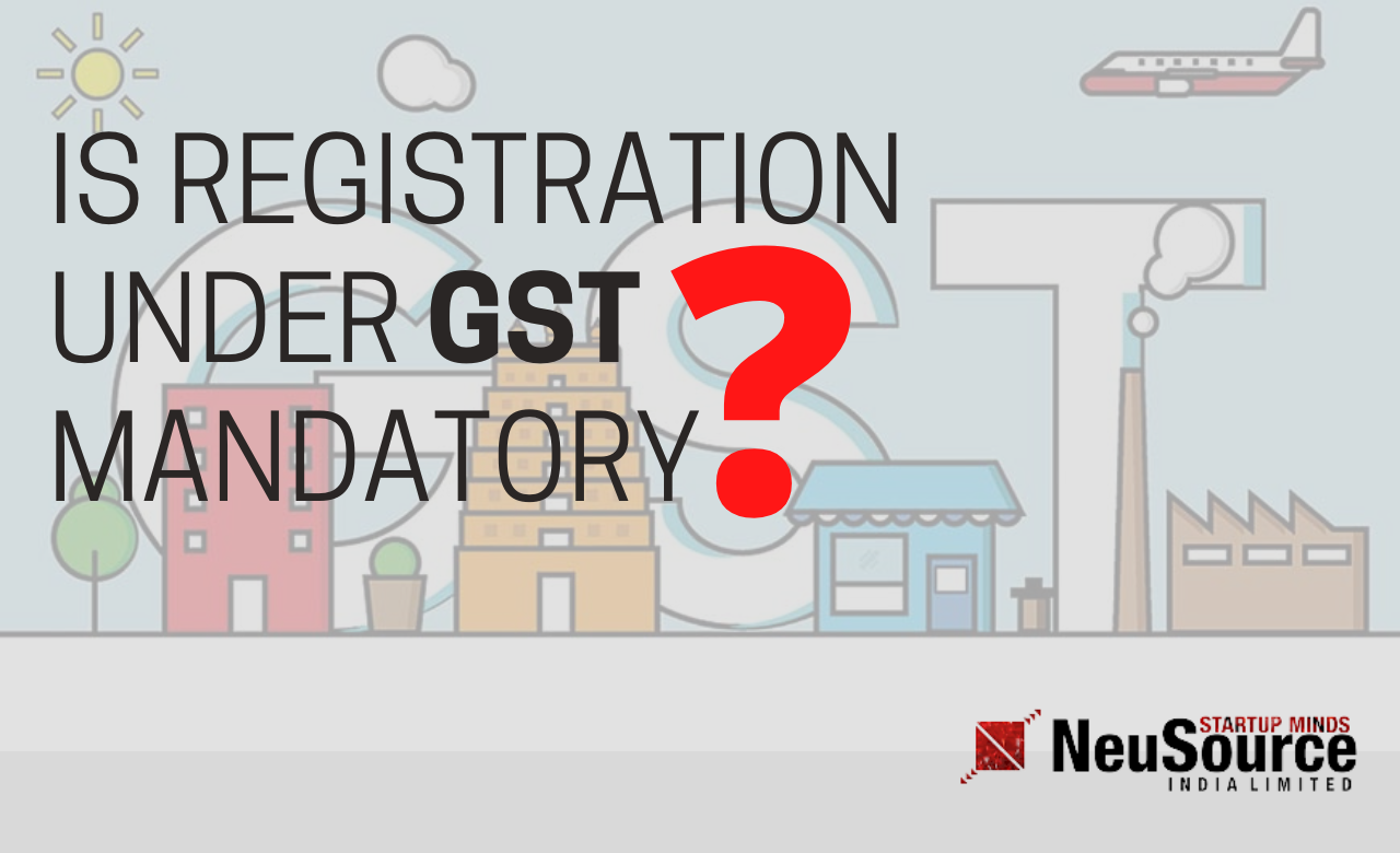 Compulsory Registration under GST