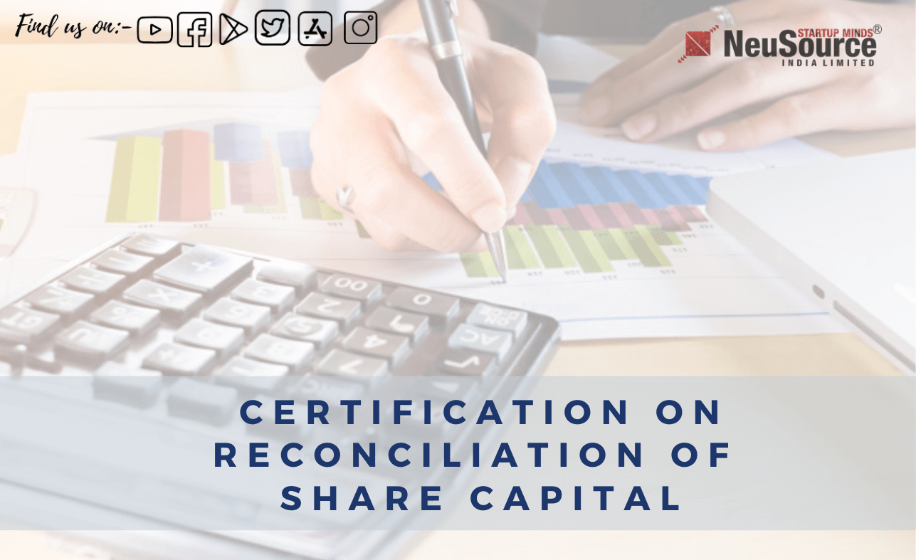 Certification on Reconciliation of Share Capital