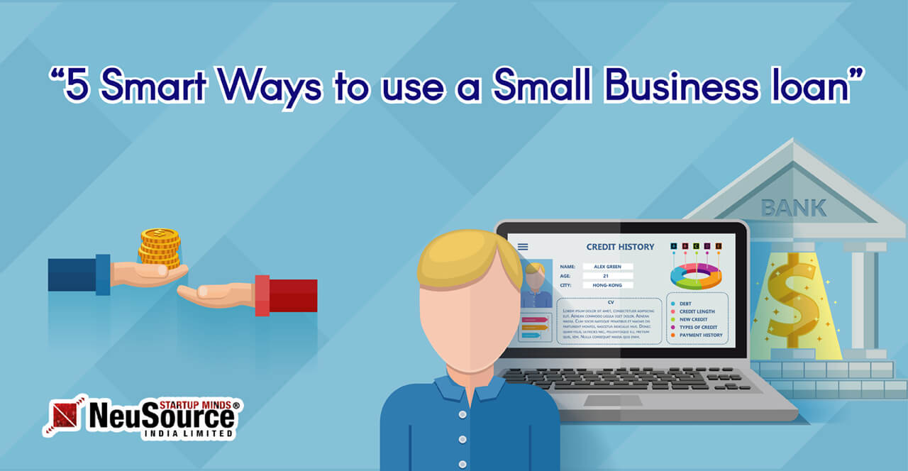 5 Smart Ways to Use A Small Business Loan