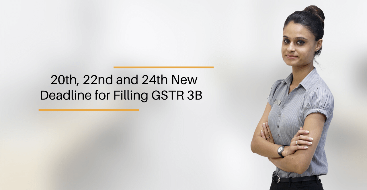 GSTR 3B Filing Deadline