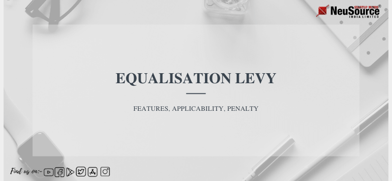 Equalisation Levy: Features, Applicability, Penalty